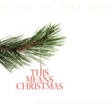 This Means Christmas This Means Christmas CD Cover
